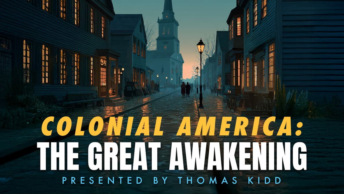 Colonial America: The Great Awakening