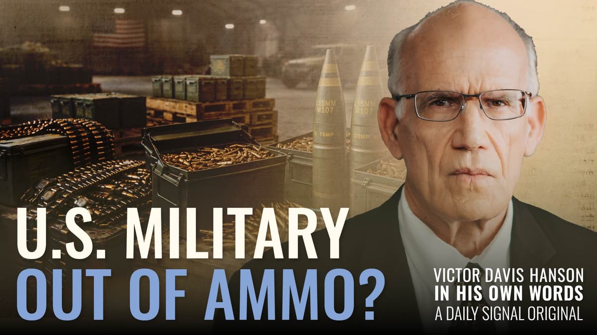 Is the U.S. Military Out of Ammo? | Victor Davis Hanson
