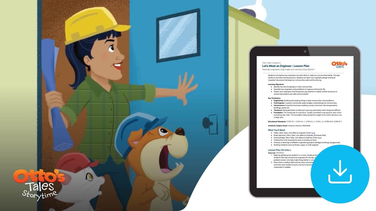 "Otto's Tales: Let's Meet an Engineer" Lesson Plan