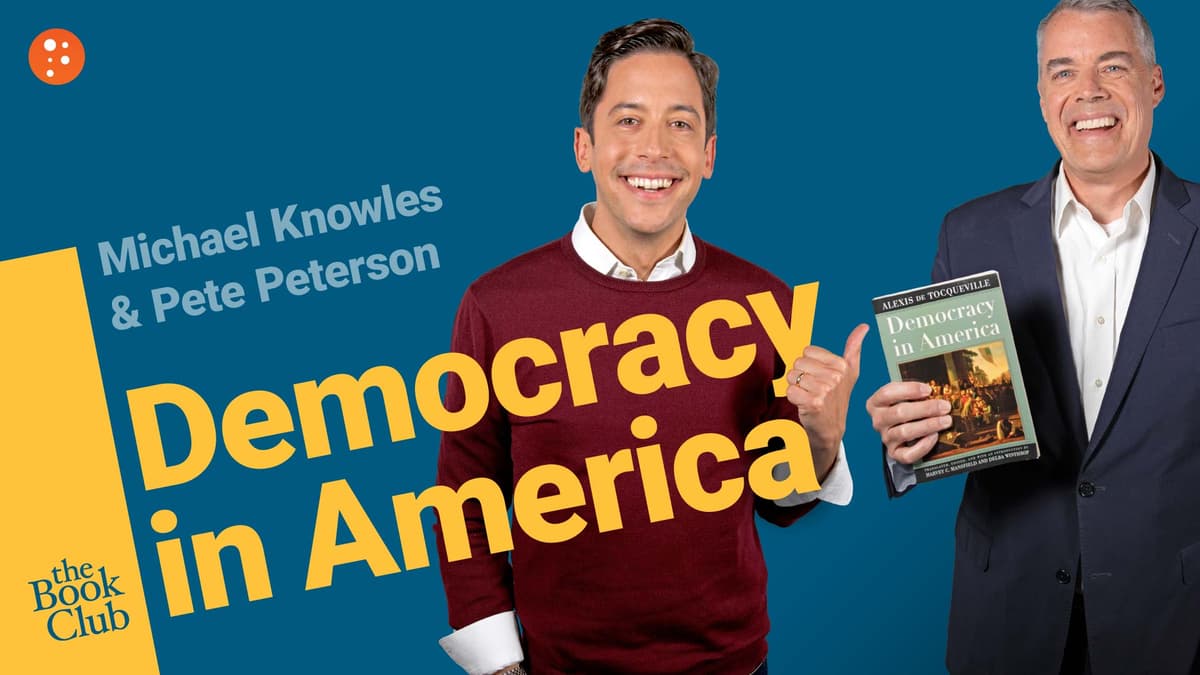 Pete Peterson: Democracy in America by Alexis de Tocqueville
