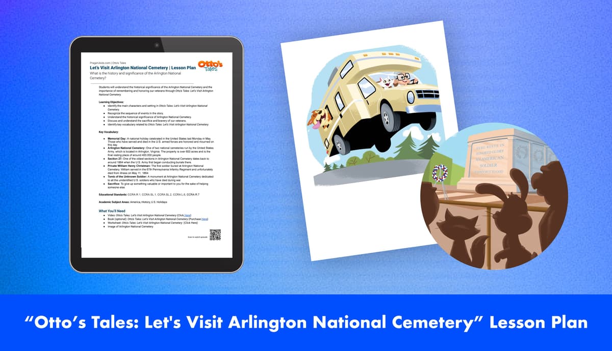 "Otto's Tales: Let's Visit Arlington National Cemetery" Lesson Plan