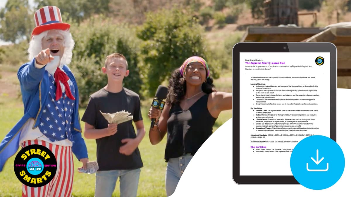 "Street Smarts: The Supreme Court" Lesson Plan