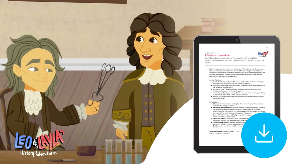 "Leo & Layla: John Locke" Lesson Plan