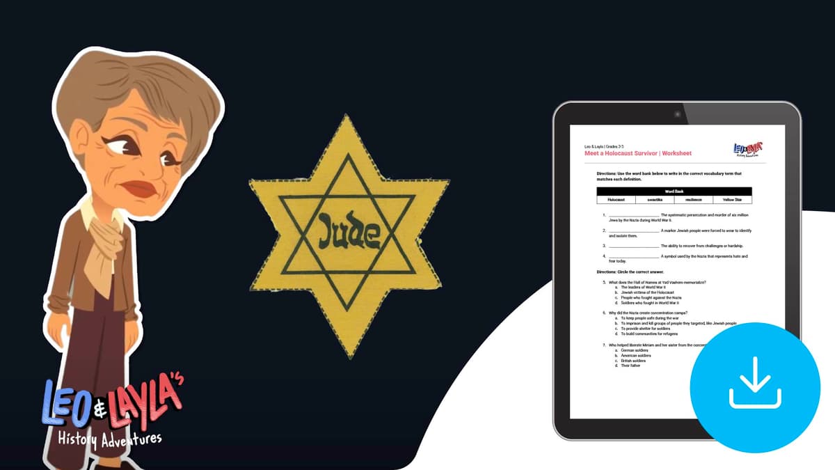 "Leo & Layla: Meet a Holocaust Survivor" Worksheet