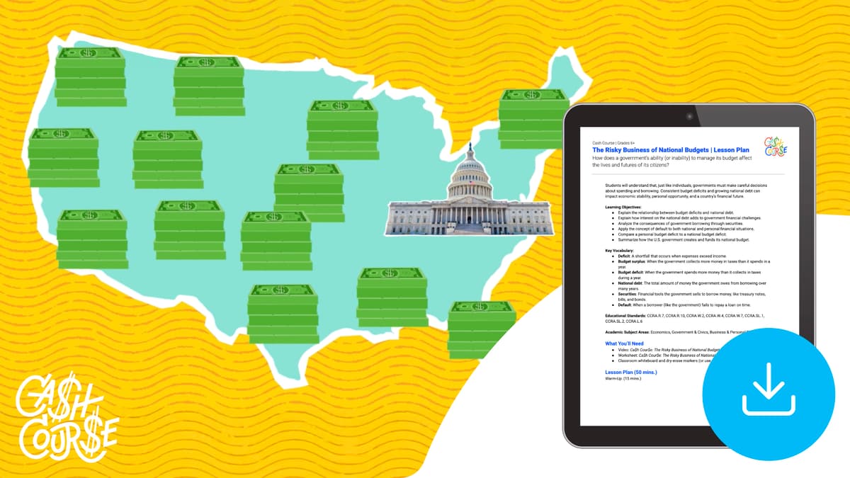 "Cash Course: The Risky Business of National Budgets" Lesson Plan