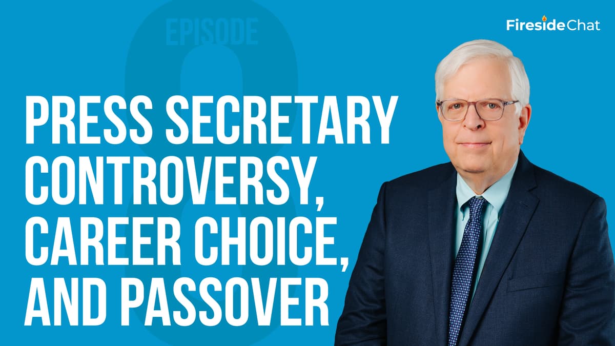 Fireside Chat Ep. 8 - Press Secretary Controversy, Career Choice, and Passover