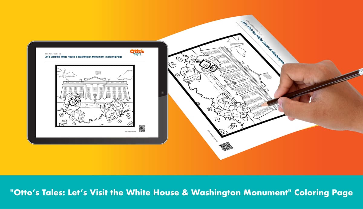 "Otto's Tales: Let's Visit the White House & Washington Monument" Coloring Page