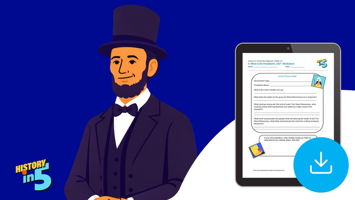 "History in 5: Constitution Explained—What is the President's Job?" Worksheet