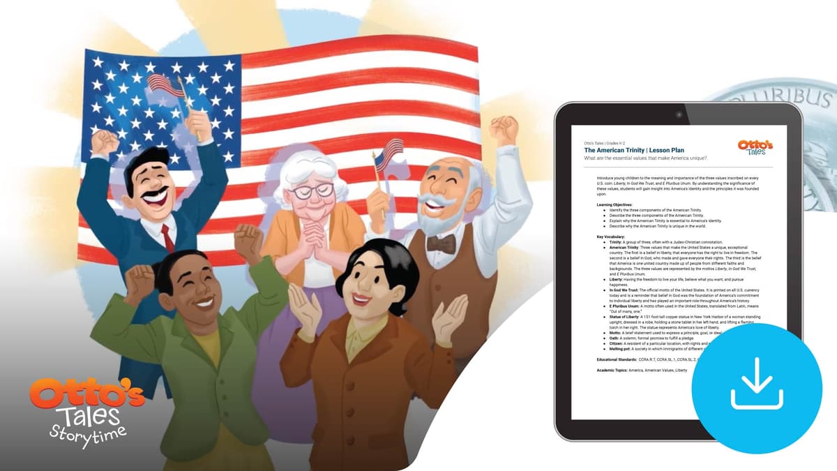 "Otto's Tales: The American Trinity" Lesson Plan