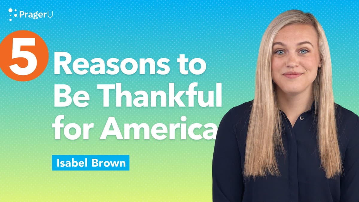 5 Reasons to Be Thankful for America