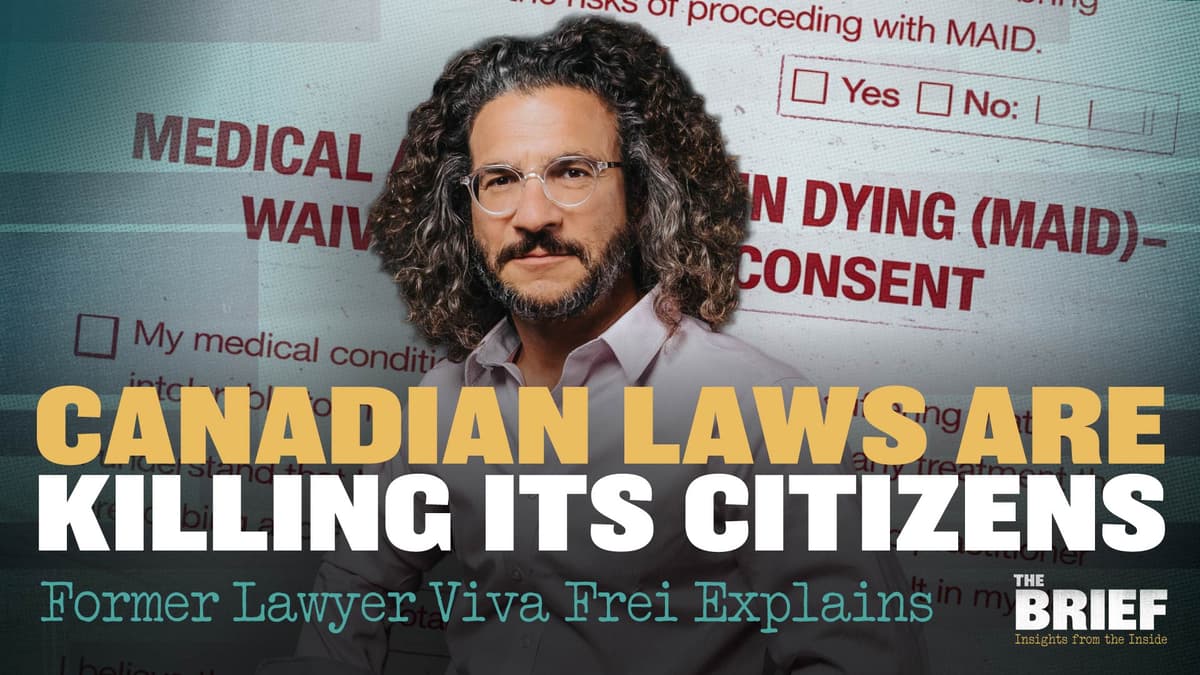 Canadian Laws Killing Its Citizens: Former Lawyer Viva Frei Explains