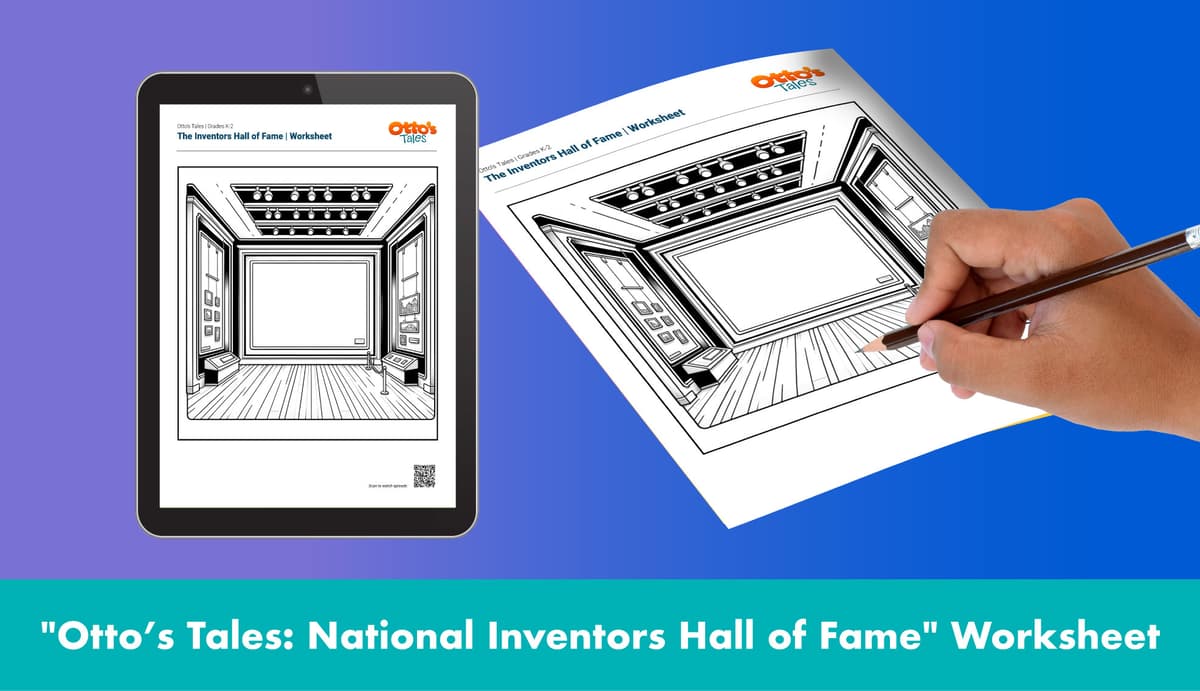 "Otto's Tales: Let's Visit the National Inventors Hall of Fame" Worksheet