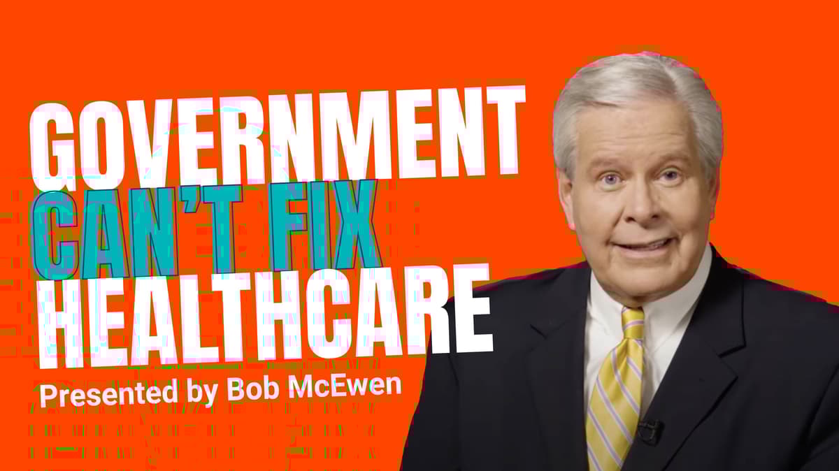 Government Can't Fix Healthcare