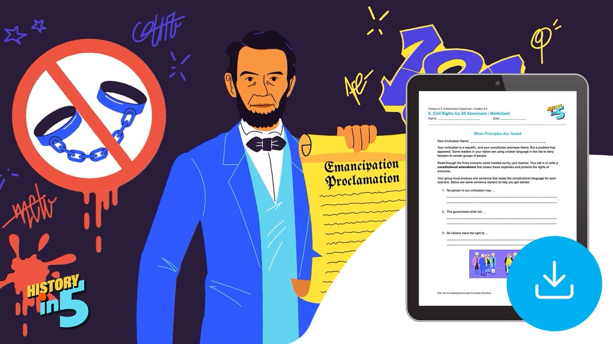 "History in 5: Constitution Explained: Civil Rights for All Americans" Worksheet