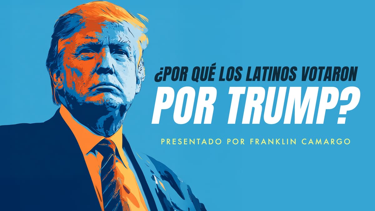 ¿Por Qué Los Latinos Votaron Por Trump?