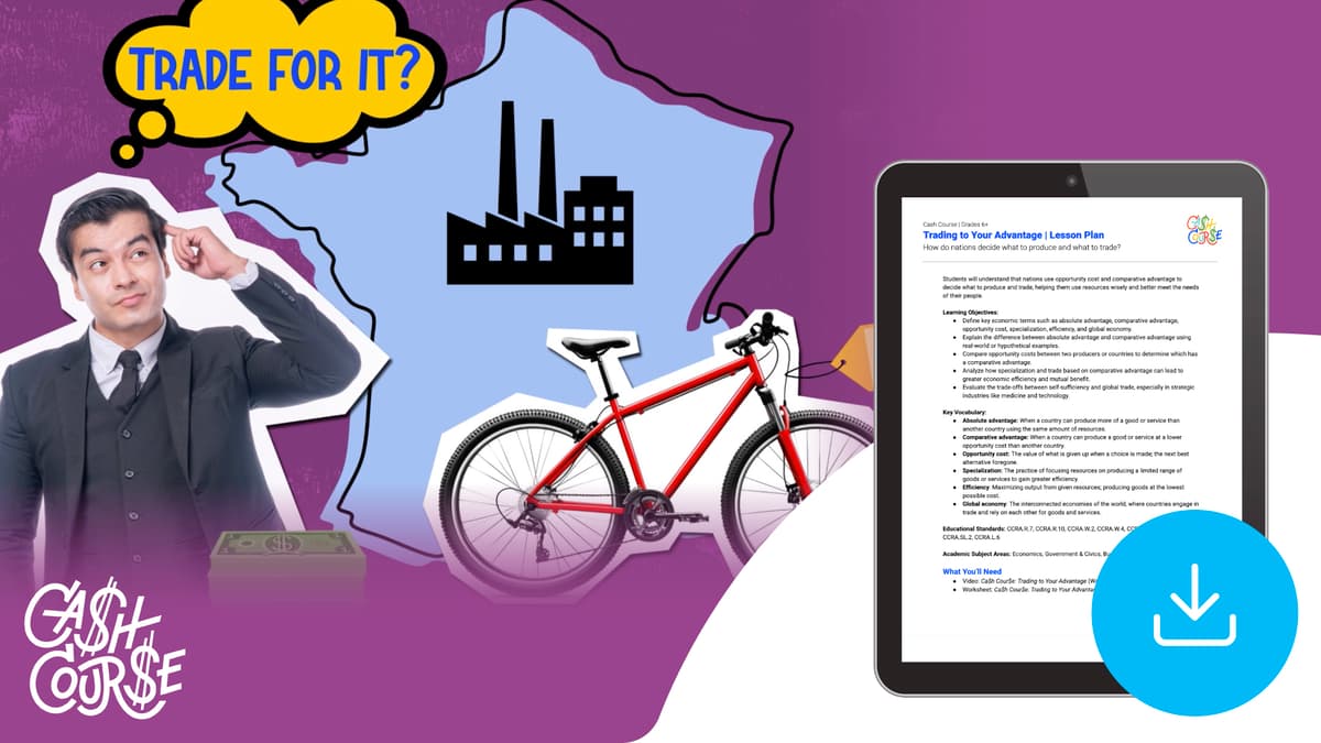 "Cash Course: Trading to Your Advantage" Lesson Plan