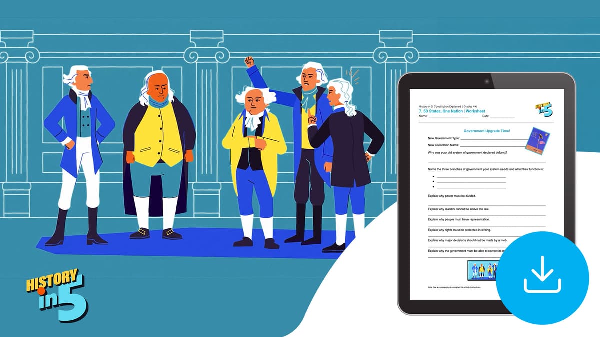 "History in 5: Constitution Explained: Fifty States, One Nation" Worksheet