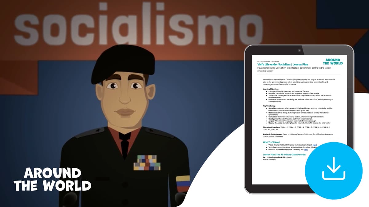 "Venezuela: Vivi's Life under Socialism" Lesson Plan