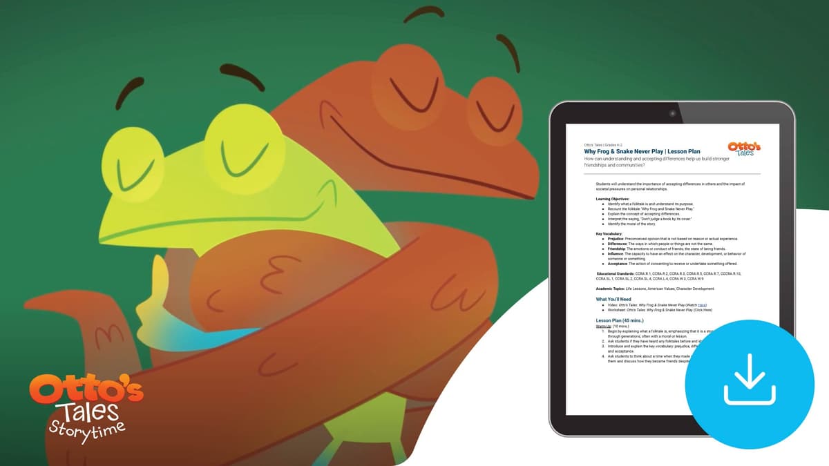 "Otto's Tales: Why Frog & Snake Never Play Together" Lesson Plan