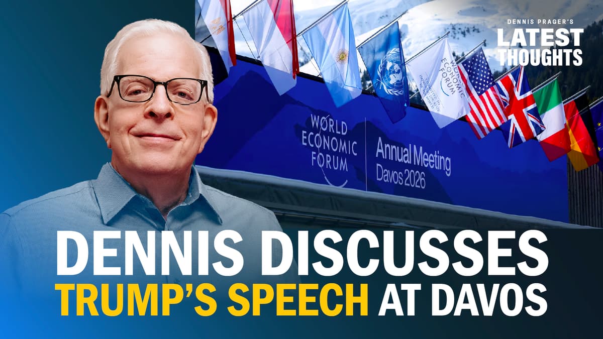 Dennis Prager Reacts to President Trump’s Davos Speech