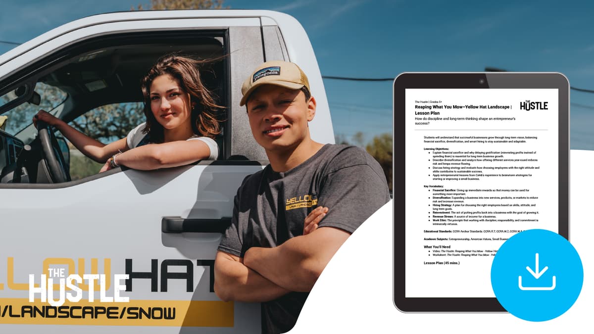 "The Hustle: Reaping What You Mow—Yellow Hat Landscape" Lesson Plan