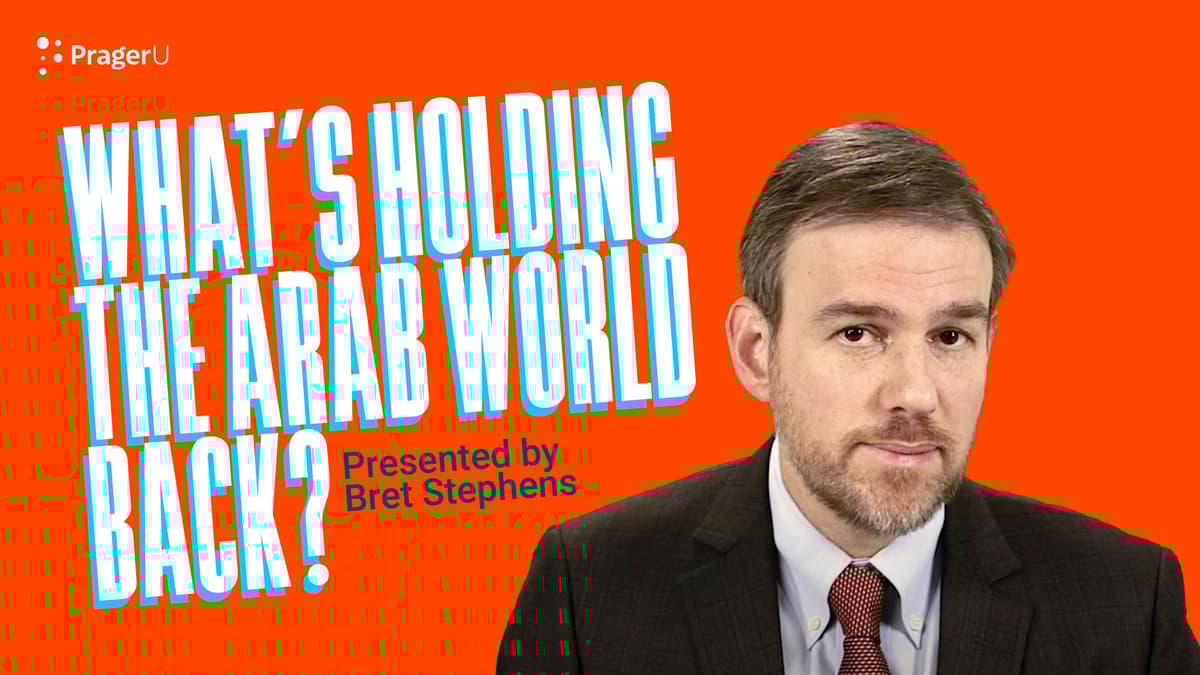 What's Holding the Arab World Back?