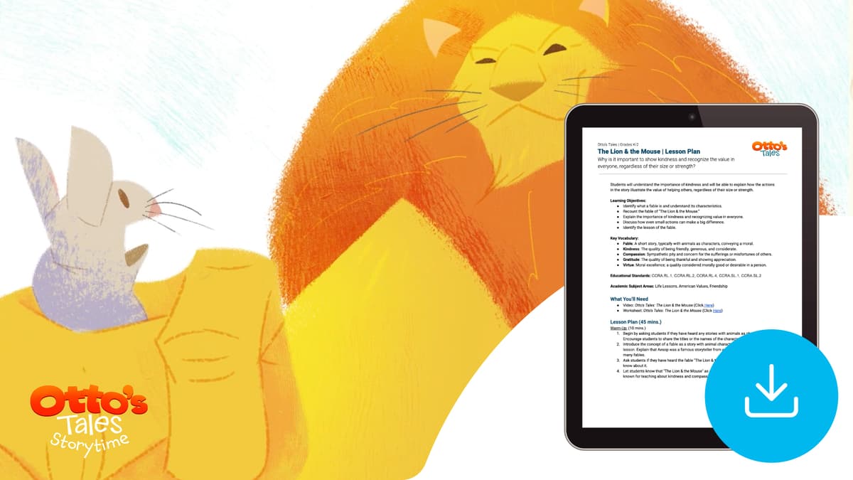 "Otto's Tales: The Lion & the Mouse" Lesson Plan