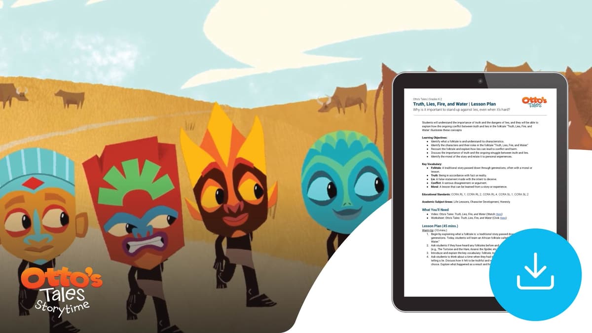 "Otto's Tales: Truth, Lies, Fire, and Water" Lesson Plan