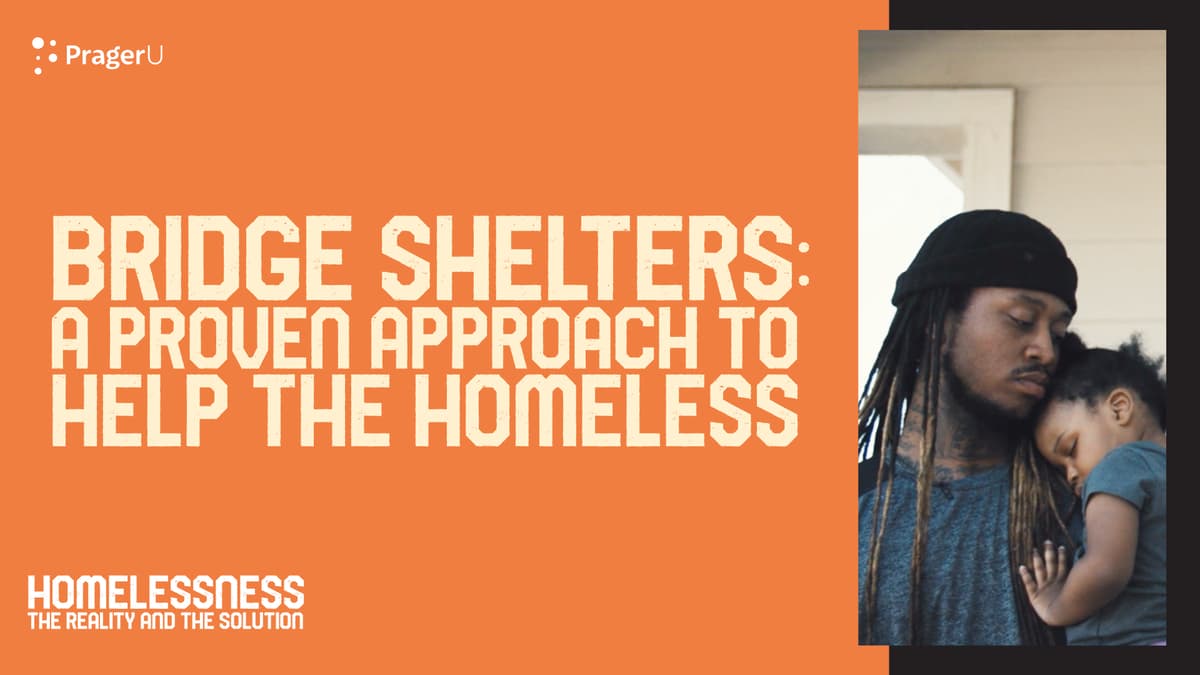 Bridge Shelters: A Proven Approach to Help the Homeless