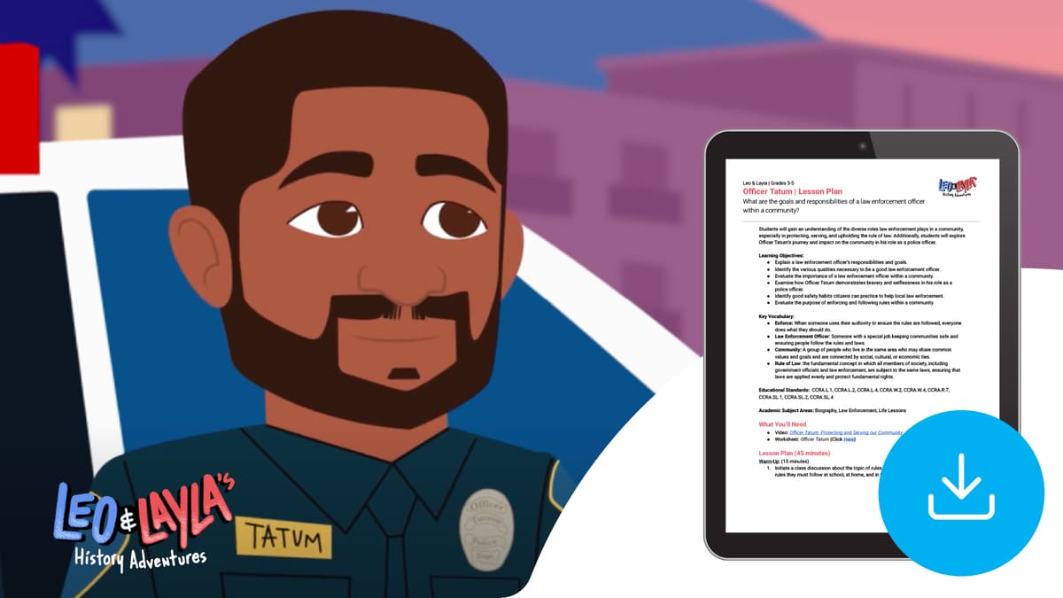 "Leo & Layla: Officer Tatum" Lesson Plan