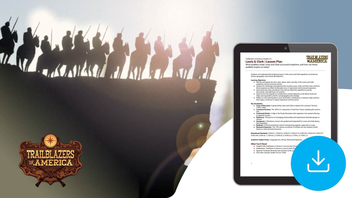 "Trailblazers of America: Lewis & Clark" Lesson Plan