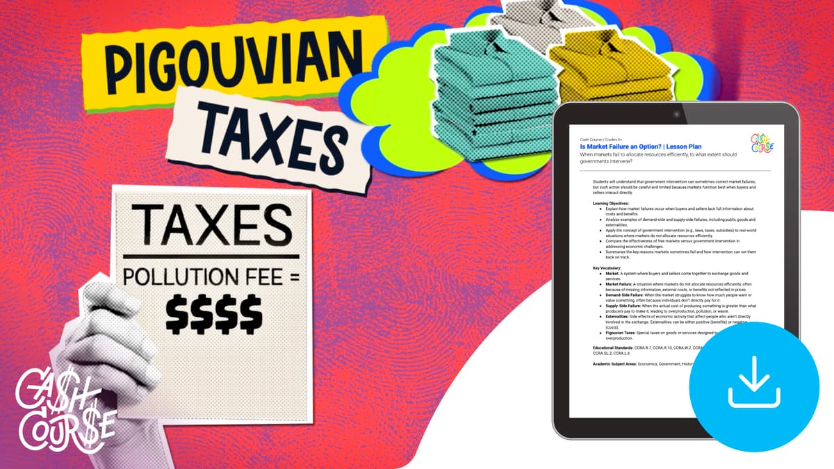 "Cash Course: Is Market Failure an Option?" Lesson Plan