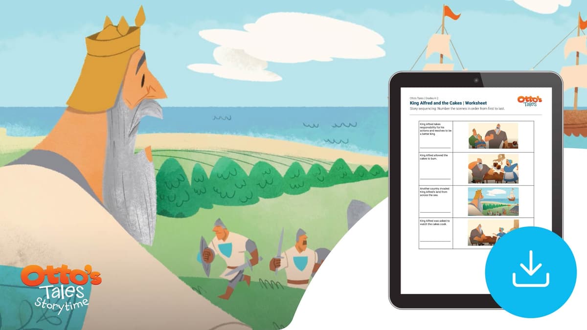 "Otto's Tales: King Alfred and the Cakes" Worksheet