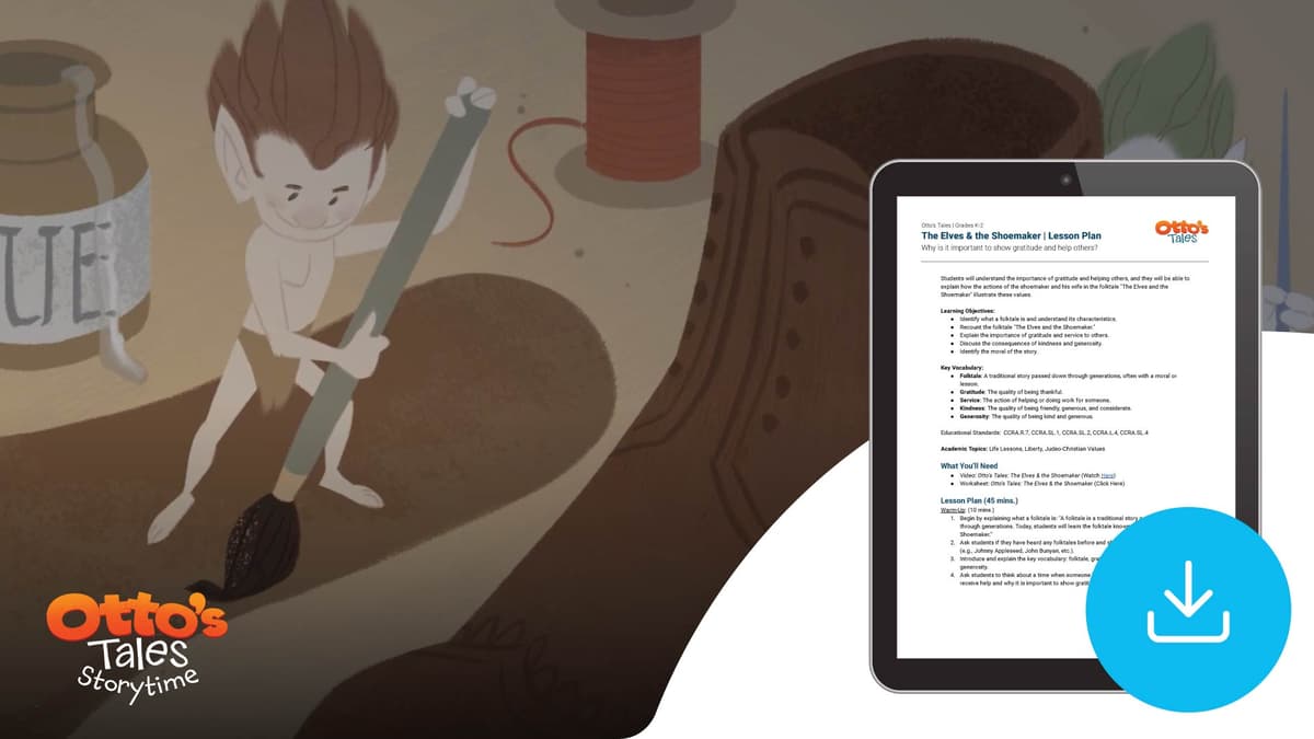"Otto's Tales: The Elves & the Shoemaker" Lesson Plan