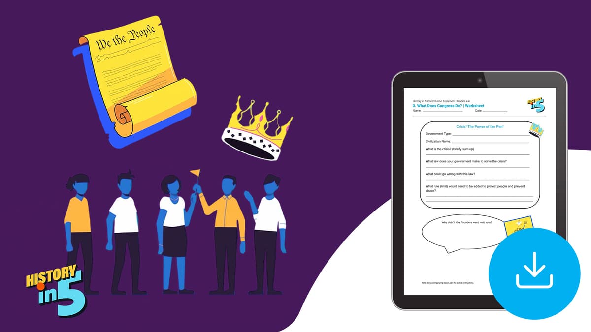 "History in 5: Constitution Explained—What Does Congress Do?" Worksheet