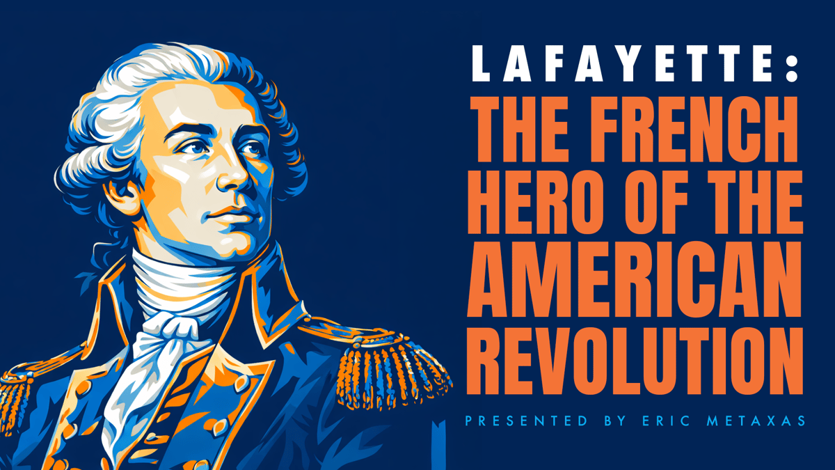 Lafayette: The French Hero of the American Revolution