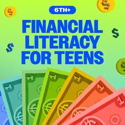Financial Literacy for Teens