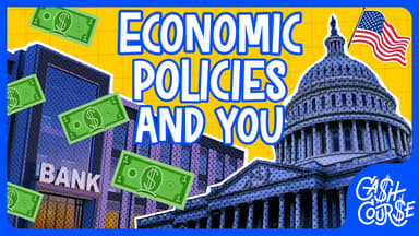 Economic Policies and You