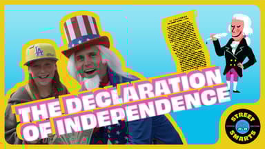 Street Smarts: The Declaration of Independence