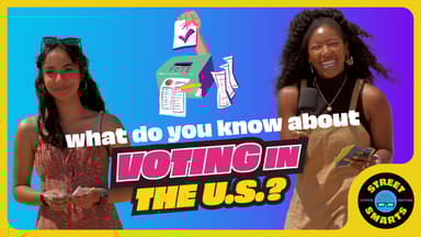 Street Smarts: Voting in the U.S.