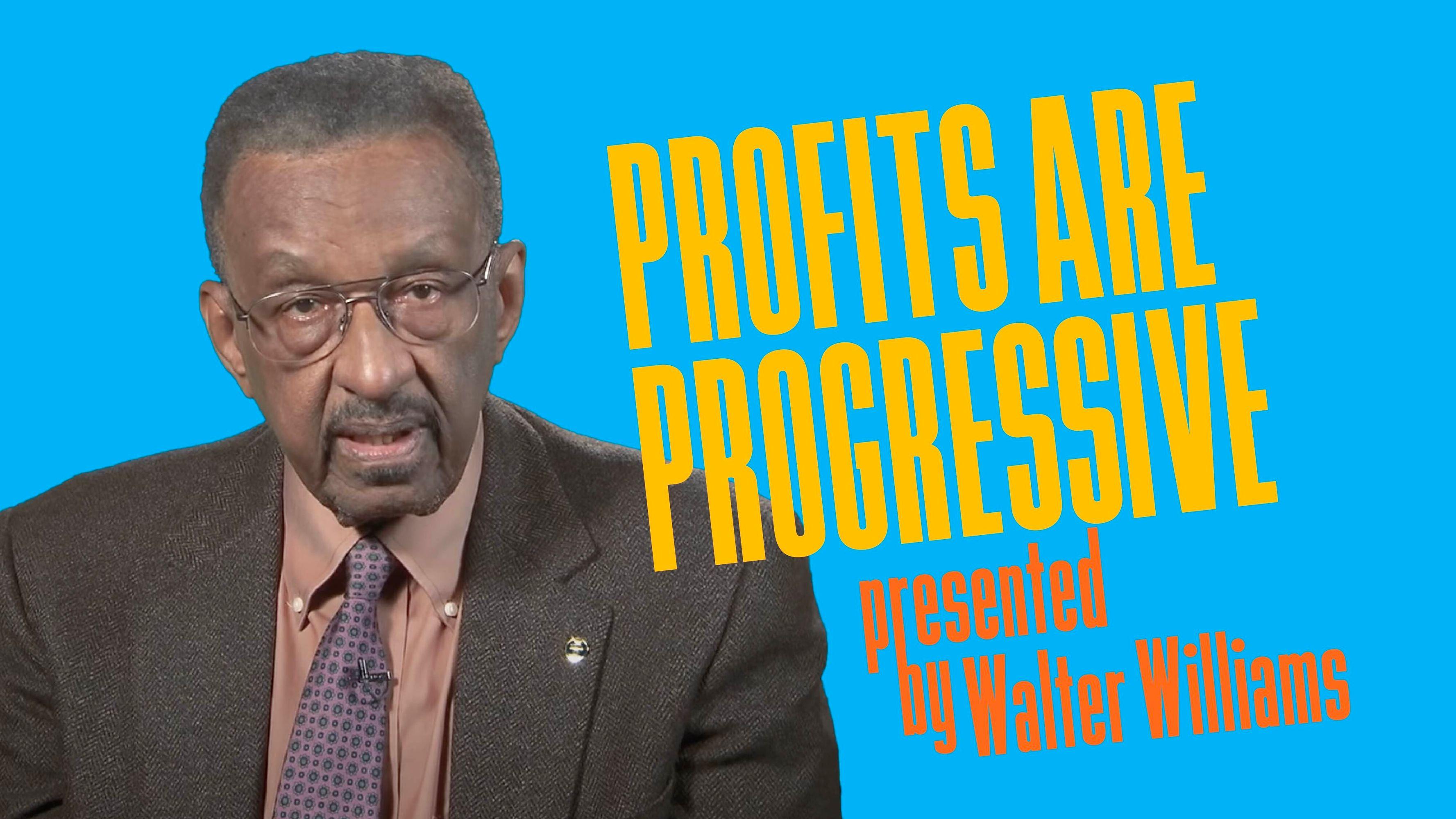 Profits Are Progressive