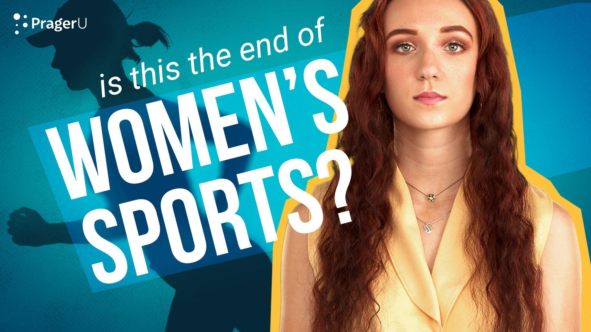 Is This the End of Women's Sports?