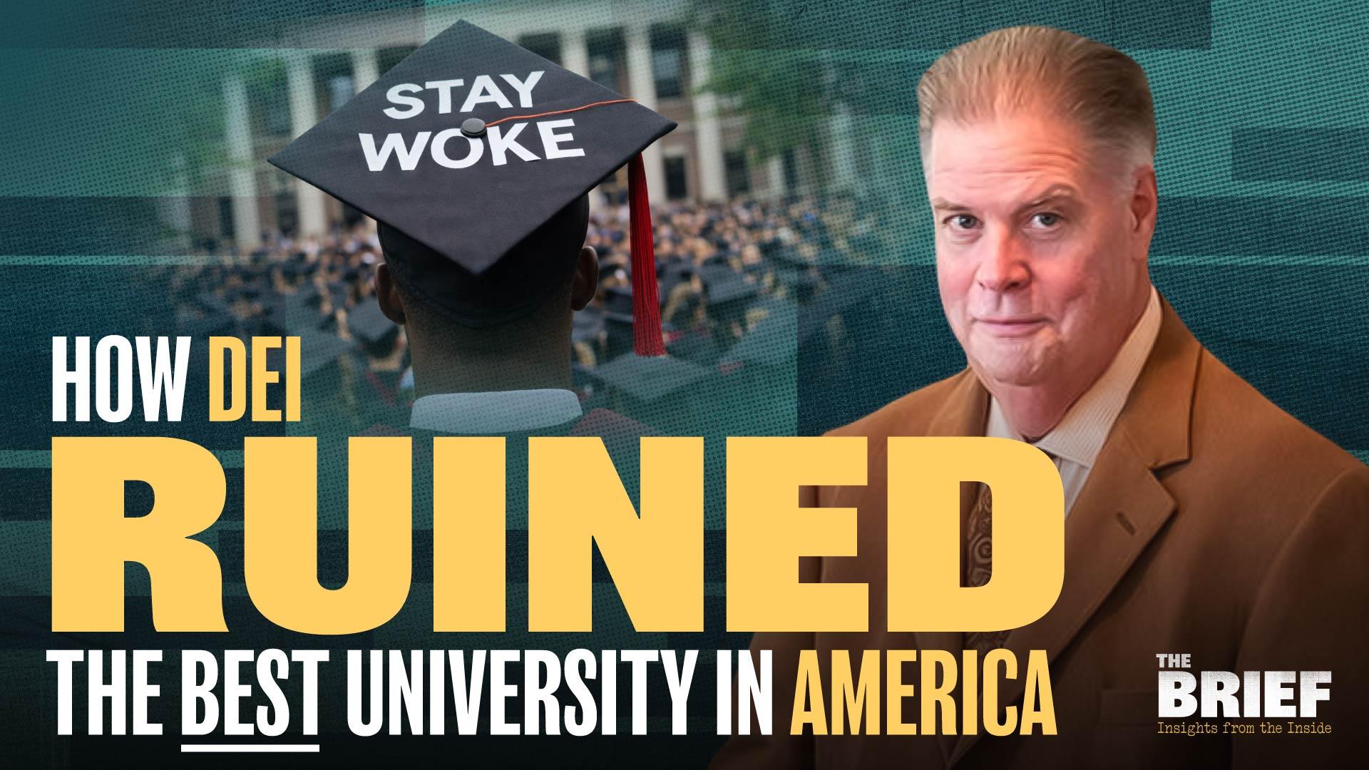 How DEI Ruined the Best University in America