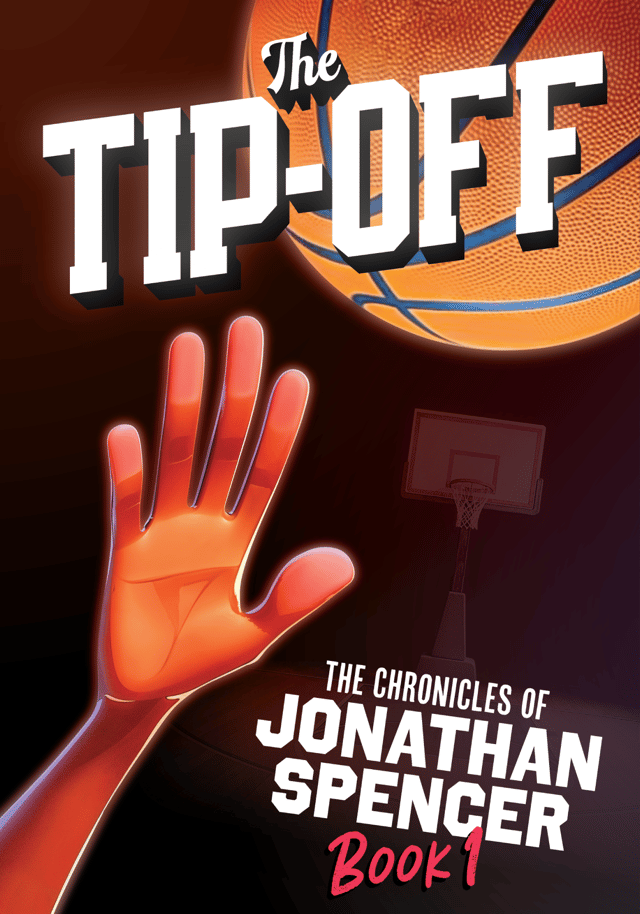 The Tip-Off (The Chronicles of Jonathan Spencer, Book 1)
