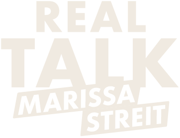 Real Talk with Marissa Streit