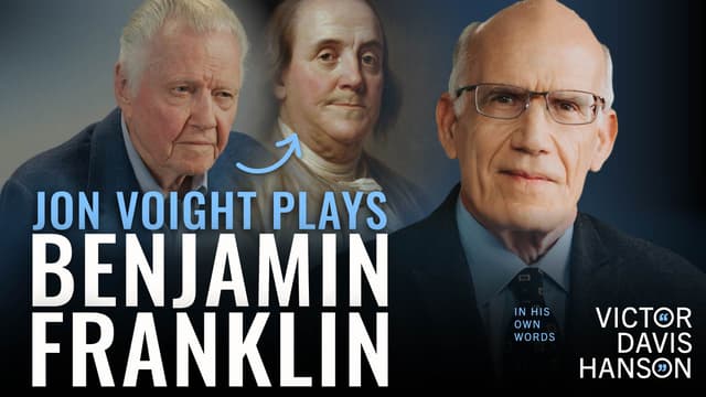 Jon Voight Transformed Into Ben Franklin with AI | Victor Davis Hanson