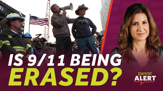 Parent Alert! Socialism Takes Over Schools and Erases September 11?