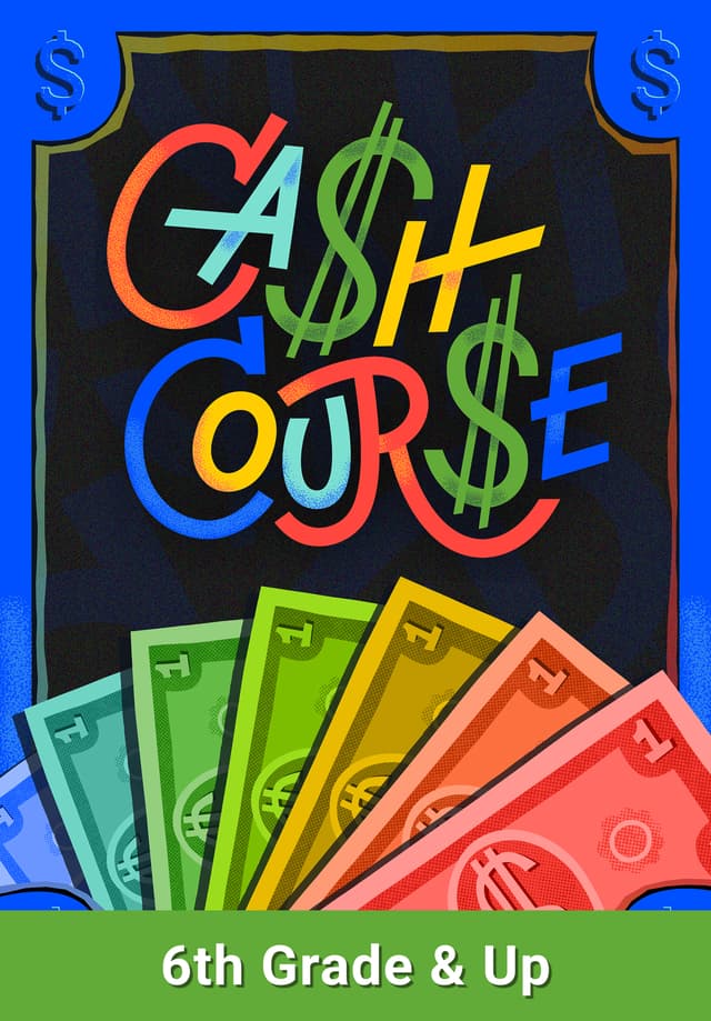 Financial Literacy: Cash Course