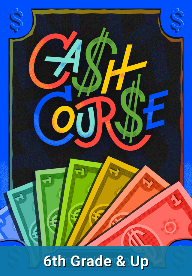 Financial Literacy: Cash Course