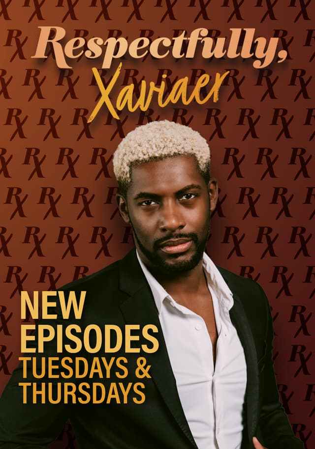 Respectfully, Xaviaer